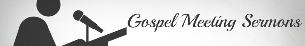 Gospel Meetings